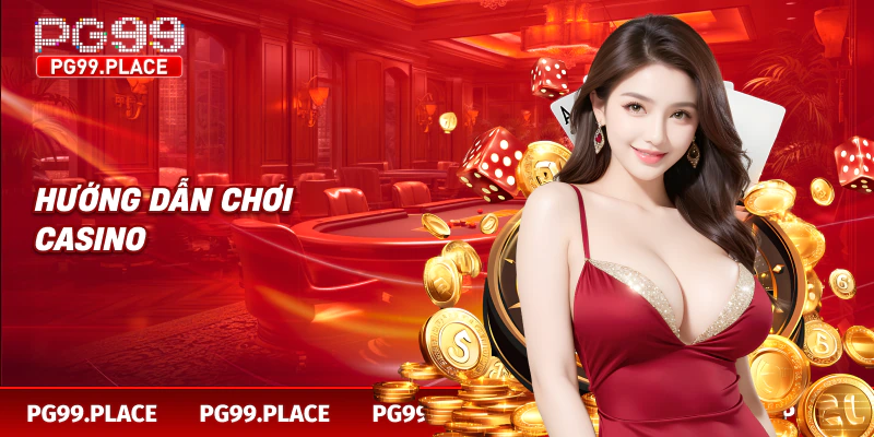 Các thể loại game nổi bật tại casino PG99